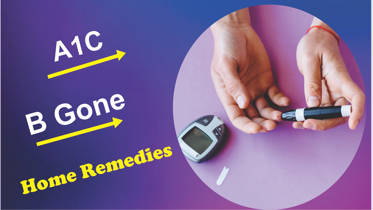 A1C home remedy